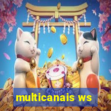 multicanais ws